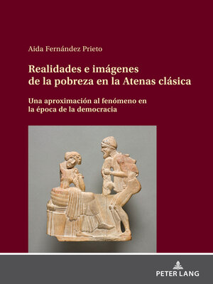 cover image of Realidades e imágenes de la pobreza en la Atenas clásica